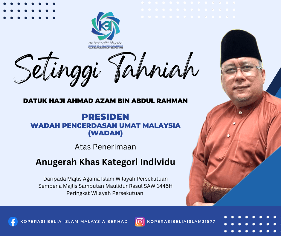 Setinggi Tahniah – Datuk Haji Ahmad Azam Bin Abdul Rahman